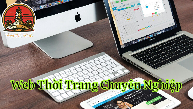 Thiết Kế Website Thời Trang Chuyên Nghiệp Tại Bắc Ninh